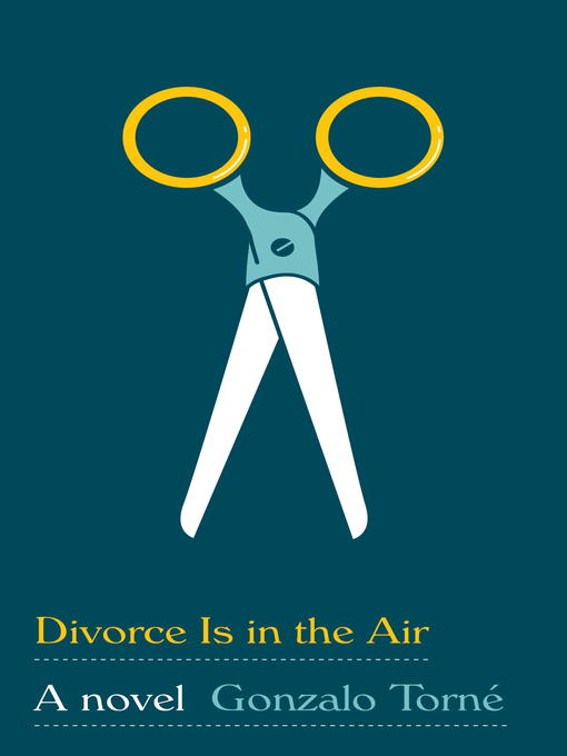 Title details for Divorce Is in the Air by Gonzalo Torne - Available